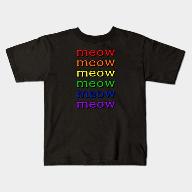 Rainbow meow Kids T-Shirt by Meow Meow Designs